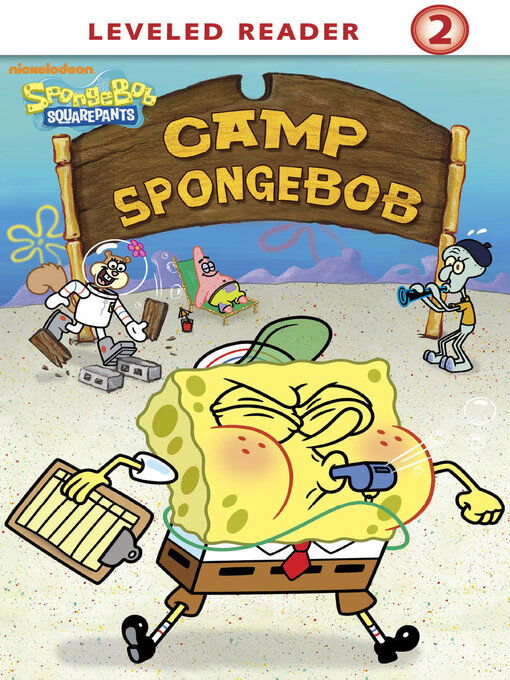 Title details for Camp SpongeBob by Nickelodeon Publishing - Available